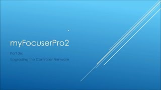 Part3e Upgrading the myFocuserPro2 Controller Firmware [upl. by Idet]