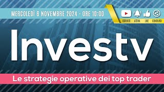 Investv le strategie di trading dei top trader  6 novembre 2024 [upl. by Ahsitan]