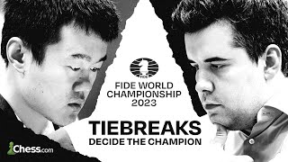 DECIDING A NEW WORLD CHAMPION Ding vs Nepomniachtchi  Tiebreaks  FIDE World Championship 2023 [upl. by Sadonia100]