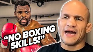 Junior Dos Santos fought Francis Ngannou says he has NO BOXING skills Little chance to beat Fury [upl. by Okemak]