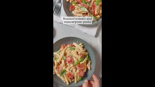 Roasted tomato and mascarpone pasta [upl. by Eniaj]