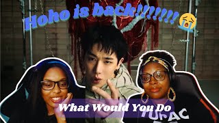 WONHO 원호 What Would You Do MV Reaction [upl. by Booma]