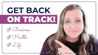 Get BACK ON TRACK with the 12 Week Year Method [upl. by Ahsata]