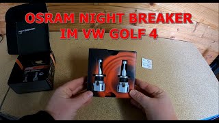 Einbau von OSRAM NIGHT BREAKER H 7 LED in einen VW Golf 4 [upl. by Persons733]