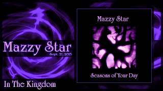 ★ Mazzy Star ★  In The Kingdom [upl. by Aihseyk]