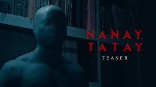 NANAYTATAY Teaser  Coming Soon [upl. by Ygiaf]