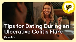 Tips for Dating During an Ulcerative Colitis Flare  GoodRx [upl. by Leahcym14]