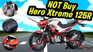 ভুলেও নিবেন না  Top 5 Reasons the Hero Xtreme 125R Might Disappoint You [upl. by Moina]