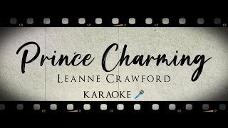 Leanna Crawford  Prince Charming Karaoke 🎤  Instrumental [upl. by Nitsud]