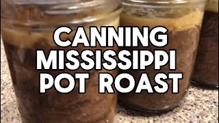 Canning the Perfect Mississippi Pot Roast  Rebel Canning Recipe Tutorial [upl. by Cavanaugh651]