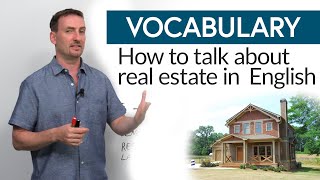 Real English Vocabulary to talk about real estate [upl. by Salocin]