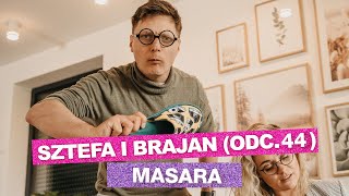 Sztefa i Brajan  Masara odc44 [upl. by Obau989]