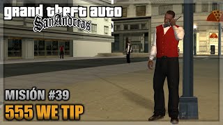 GTA San andreas  Misión 39  555 WE TIP Español  1080p 60fps [upl. by Neelie705]