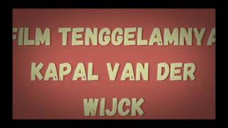 film tenggelamnya kapal VAN DER WIJCK  audio [upl. by Eicyal]