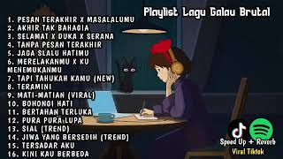 playlist galau speed up amp reverb [upl. by Chandra865]