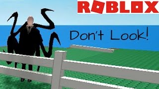 Roblox  Natural Disasters Survival Slenderman Edition Dont Look [upl. by Ettore511]