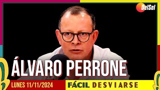 FácilDesviarse  ENTREVISTA A ÁLVARO PERRONE 11112024 [upl. by Finley101]