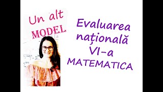 Evaluarea nationala  Clasa a VIa  Subiecte 2017 evaluareanationalaclasa6matematica [upl. by Wulf872]