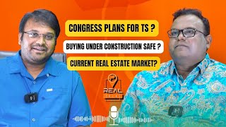 Exploring Hyderabads Hot Real Estate Trends Congress Plans for Telangana  Real Talks [upl. by Refannej662]