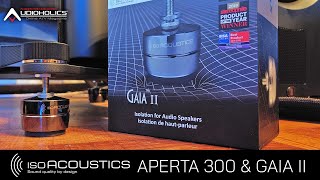 IsoAcoustics Gaia II amp Aperta 300 Speaker Isolation Products Review [upl. by Standish]