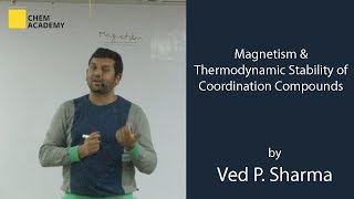 Coordination Chemistry by Ved SirMagnetism amp Thermodynamic stability of coordination compounds [upl. by Wilfrid]