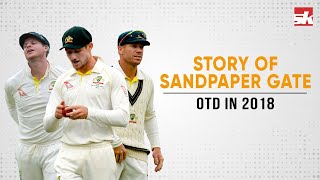 Story of Sandpaper Gate Australian Team Captain Steve Smith David Warner were caught Ball Tampering [upl. by Hairem]