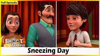 Pinaki And Happy  Bhoot Bandhus  Sneezing Day  Full Episode 56 [upl. by Ayoras387]