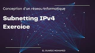 EP26  Subnetting IPv4 Exercice [upl. by Einuj]