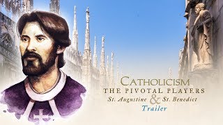 quotSt Augustinequot Film Preview CATHOLICISM The Pivotal Players [upl. by Ainoz942]