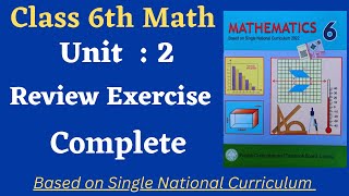 Class 6 Math New Book Review Exercise 2  Complete  Class 6th Math New Book Unit 2 Review Exercise [upl. by Aehsila]