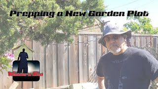 Prepping a New Garden Plot  Part 1 [upl. by Brom856]