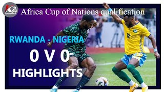 Rwanda vs Nigeria Afcon 2025 Highlights [upl. by Airdnassac]