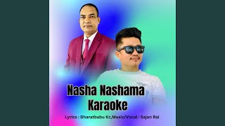 Nasha Nashama Karaoke Version [upl. by Nyssa]