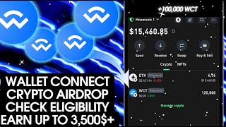 Started Now  Wallet Connect Airdrop  Earn Up To 3500 WCT  Crypto Airdrop Guide [upl. by Joey]