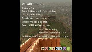 WE ARE HIRING French German Spanish Italian IELTS Tutors Academic Counsellors Social Media Experts [upl. by Yssak]