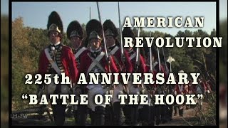 Revolutionary War quotBattle of the Hookquot 225th Anniversary [upl. by Ingemar]