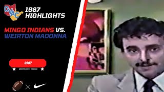 1987 🏈 Mingo Indians vs Weirton Madonna Blue Dons  Highlights [upl. by Obaza]