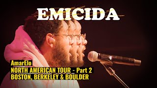 Emicida  AmarElo North American Tour  Part 2 [upl. by Arres]