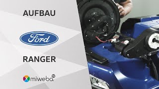 Aufbauvideo  Kinder Elektroauto Ford Ranger  Kinderfahrzeug [upl. by Aleit]