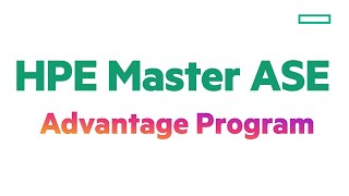 HPE Master ASE Advantage Program Get deep discounts on HPE Master ASE technical certifications [upl. by Chilt599]