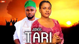 LOVE TARI FULL MOVIE MAURICE SAMSARIAN MARTINS 2024 LATEST NIGERIAN MOVIE [upl. by Nirad209]