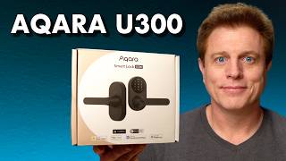 NEW Aqara U300 Smart Lock is a MUST SEE Matter over Thread amp HomeKey [upl. by Stargell884]