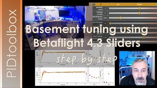 Basement Tuning using the New Betaflight 43 Sliders [upl. by Nauqan518]