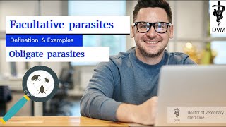 Facultative parasites  Obligate parasite  Parasites  Defination of facultative parasites [upl. by Wonacott]