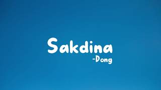 Dong  Sakdina Lyrics Prod by SNJV [upl. by Ahsienak825]