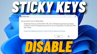 How to Disable Sticky Keys Popup on Windows 11 [upl. by Elma]