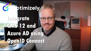 Integrate Optimizely CMS 12 and Azure AD using OpenID Connect [upl. by Salamanca]