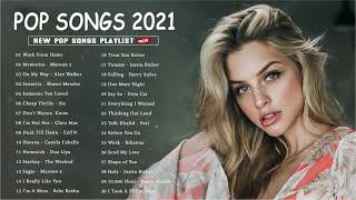 Best English Music Playlist 2021 ★ Top 40 Popular Songs 2021 ★ Pop Hits 2021 [upl. by Anivek]