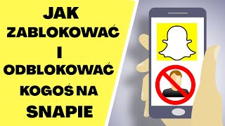 Jak odblokować i zablokować kogoś na Snapie [upl. by Madelaine557]