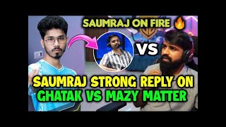 Saumraj react on Ghatak vs Mazy controversy 😱 [upl. by Ashleigh]